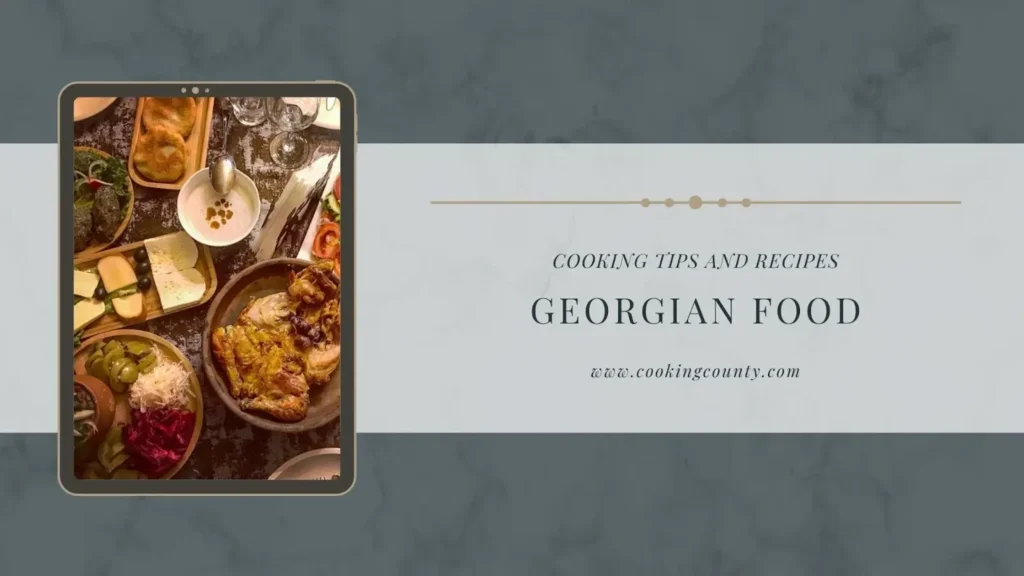 delicious Georgian food
